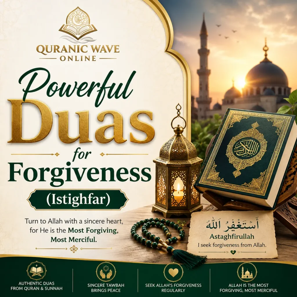 Powerful duas for forgiveness and istighfar in Islam