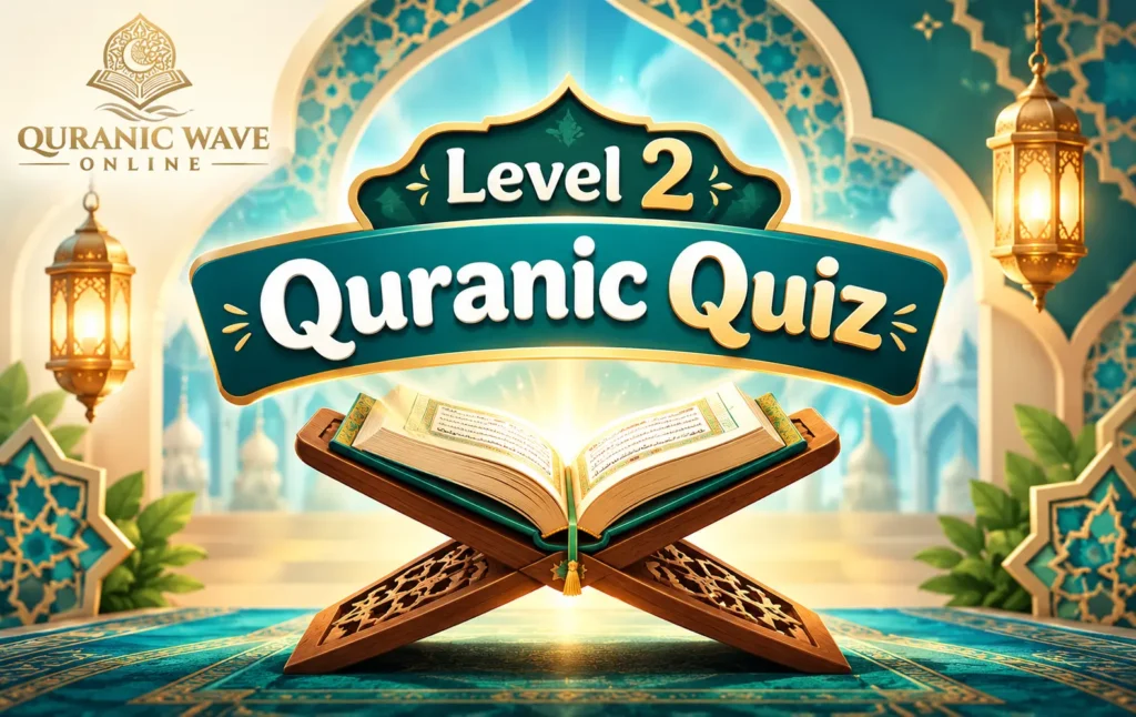 Level 2 Quranic Quiz Banner - Test Your Intermediate Islamic Knowledge